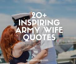 20 unique quotes and messages to wish karwa chauth. 20 Inspiring Army Wife Quotes Sayings For Inspiration Mindbootstrap