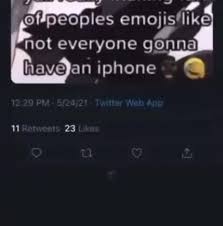 Maybe you would like to learn more about one of these? Offpeoples Emojis Not Everyone Gonna Iphone 23