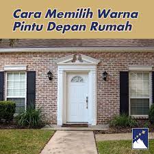 12 perpaduan warna cat kusen pintu jendela rumah. Cara Memilih Warna Pintu Depan Rumah