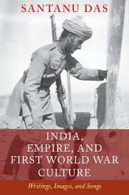 Literary And Intellectual Cultures Part Iv India Empire And First World War Culture
