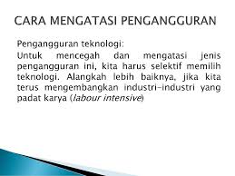 Pengangguran merupakan sebuah situasi dimana seseorang tidak memiliki pekerjaan dan ternyata menjadi salah satu permasalahan yang dihadapi oleh sebagian negara di dunia. Pengertian Pengangguran Ppt Download