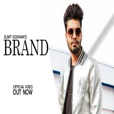 Download Brand Mp3 By Sumit Goswami Ft Khatri Djhry Com 2020