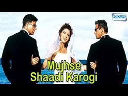 Image result for film (Mujhse Shaadi Karogi)(2004)
