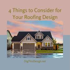 We did not find results for: Roofing Design Considerations For Your Home Dig This Design