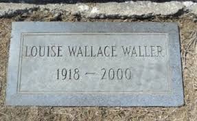 Louise Barclift Wallace Waller (1918-2000)