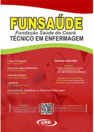 .conhecimento.fgv.br/concursos/funsaude21 e deverá ser impresso para o pagamento da taxa de conhecimento.fgv.br/concursos/funsaude21, sendo de responsabilidade exclusiva do candidato a. Apostila Tecnico Em Enfermagem Funsaude Ceara Teoria E Questoes Fgv Impressa 2021 Banca Do Toni Concursos Publicos
