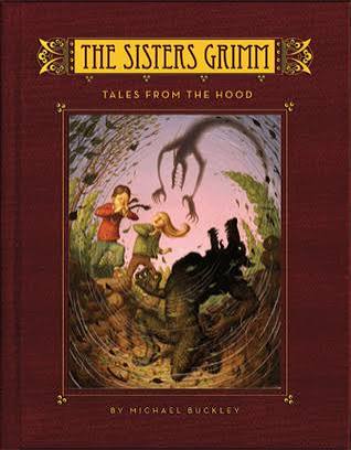 Tales From the Hood (The Sisters Grimm, #6) by Michael Buckley | Goodreads