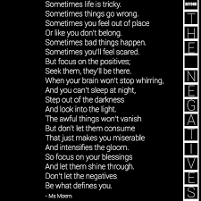 A Poem About Staying Positive Ms Moem Poems Life Etc Positive Living Quotes Quotes Inspirational Positive Words Quotes