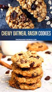 Easy Chocolate Chip Cookies Recipe Recipe Oatmeal Cookie Recipes Best Oatmeal Raisin Cookies Oatmeal Cookies Chewy