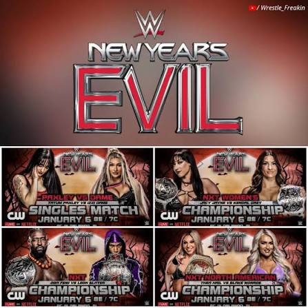 NXT NEW YEAR'S EVIL 2026 – PREVIEW 🔥 The first big NXT special of 2026 is  here, and New Year's Evil promises championship clashes and intense  rivalries! 💥 📅 Date: January 6, 2026 📺 Live on: The CW