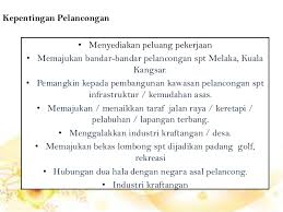 Semakin berkembang memberi banyak manfaat ekonomi kepada sesebuah negara. Sektor Pelancongan Di Malaysia