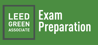 How To Prepare For Leed Green Associate Exam?