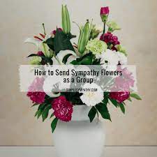 Knowing what to write in a sympathy card, or what to say during life's most tragic and hard times, can be difficult. How To Send Sympathy Flowers As A Group Simple Sympathy