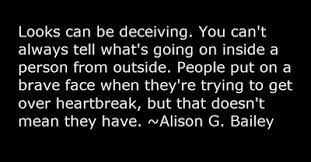 Maybe you would like to learn more about one of these? Looks Can Be Deceiving Quotes Appreciate Inner Beauty Enkiquotes