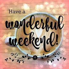 Work can wait for the rest of the week. Pin By Tina Marie On Weekdays Weekend Quotes Happy Weekend Quotes Weekend Greetings