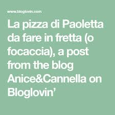 Pizza da fare in fretta. Pin Su La Pizza Papletta