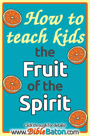 They have seen plenty of art work depicting god the son. How To Teach Kids The Fruit Of The Spirit Biblebaton
