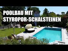 Poolbau Mit Styropor Schalsteinen Kompletter Prozess Im Video Youtube Poolbau Pool Pool Selber Bauen