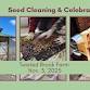 Seed Cleaning and Celebration Field Day | Twisted event image