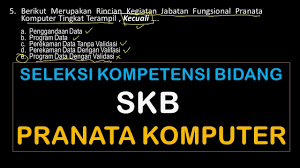 Seleksi Kompetensi Bidang Skb Pranata Komputer Cpns 2018 Youtube