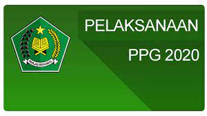 Pendaftaran sertifikasi guru kemenag 2020. Jadwal Pelaksanaan Ppg Kemenag 2020 Revisi