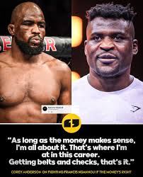 Corey Anderson down to fight Francis Ngannou next if the money's right 💯😤  🇺🇸Corey Anderson: "As Long As The Money Makes Sense, I'M All About It.  That'S Where I'M At In This