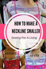 How To Make A Neckline Smaller Or Bigger Sewing For A Living Sewing Hacks Sewing Sewing For Beginners
