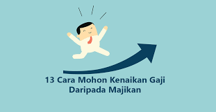 Dalam pembahasaan, surat permohonan ini juga bisa diganti tajuknya menjadi surat penawaran, surat permintaan, dan sebagainya. Cara Mohon Kenaikan Gaji Dari Majikan Urusinsan