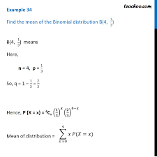 Example 34 Find Mean Of Binomial Distribution B 4 1 3