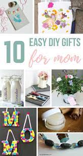 10 Easy Diy Mother S Day Presents 1 Hr Or Less Making Manzanita Diy Mother S Day Presents Easy Diy Mother S Day Gifts Homemade Mothers Day Gifts