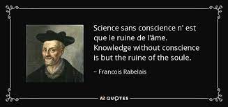 We did not find results for: Francois Rabelais Quote Science Sans Conscience N Est Que Le Ruine De L Ame