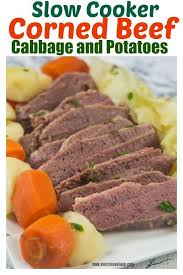 Slow Cooker Corned Beef And Cabbage An Easy And Delicious Recipe The Corned Beef Is Juicy And Flavorful Slow Cooker Corned Beef Corn Beef And Cabbage Recipes
