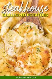 Steakhouse Scalloped Potatoes Better Than Any Fancy Steakhouse Everything Cooks In The Same Potato Side Dishes Potatoe Casserole Recipes Scalloped Potatoes