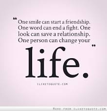 One Person Can Change Your Life Cool Words Powerful Quotes Words