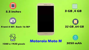 Motorola moto m android smartphone. Motorola Moto M Price All Specifications Features