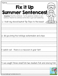 Fix It Up Summer Sentences Find The Mistakes In The Sentences And Write The Sentence First Grade Writing Writing Sentences Kindergarten Sentences Kindergarten