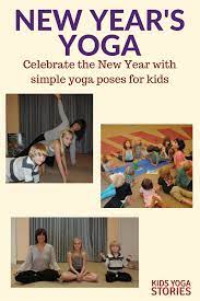 1 25 yoga class themes. New Year Yoga Kids Yoga Stories Yoga And Mindfulness Resources For Kids