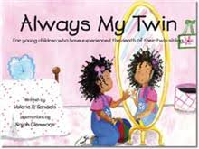 Lone twin twinless twin quotes. Always My Twin By Valerie Samuels Twinloss Nz