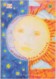 Buku Matahari Bulan Bintang Kumpulan Puisi Untuk Anak Kolaborasi Guru Kulonprogo Tanah Datar Pergumapi