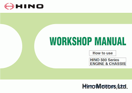 Sep 28, 2018 · 7. Hino Workshop Manual 500 Series Download