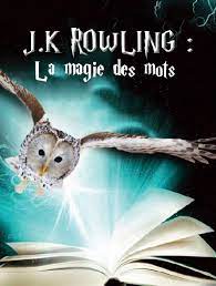 Rowling, la magie des mots, qui relate la vie de la célèbre écrivain, ce mardi 24 décembre, à 22h50 sur joanne rowling a des envies d'écriture et sa mère, diagnostiquée d'une sclérose en plaque alors que la jeune fille était adolescente, l'encourage. Jk Rowling La Magie Des Mots En Streaming Molotov Tv