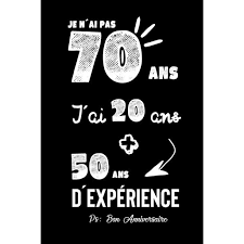 J'imagine que tu penses la même chose et c'est pourquoi. Joyeux Anniversaire Humour Carnet De Notes Idee Cadeau Pour Celebrer Les 70 Ans De Sa Femme
