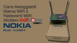 Entdecke rezepte, einrichtungsideen, stilinterpretationen und andere ideen zum ausprobieren. Cara Mengganti Nama Wifi Password Wifi Modem Indihome Nokia Type G 240w F Youtube