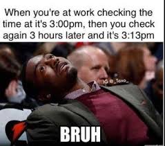 44 Bored Memes That Say It All Work Humor Work Quotes Funny Work Day Humor