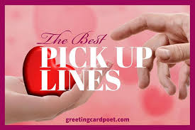 Cringy pick up lines hold their rightful place in the dating arena. 173 Best Pick Up Lines To Break The Ice Of All Time Greeting Card Poet