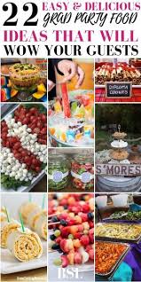 My favorite cheap party food ideas. Best Graduation Party Food Ideas 22 Delicious Graduation Party Food Ideas Your Guests Will Love By Sophia Lee Graduation Party Snacks Graduation Party Foods High School Graduation Party Food