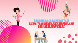 Apabila remaja gagal menyelesaikan krisis, mereka akan mempamerkan tingkah laku bilazim dan nakal (erikson, 1968). Bagaimana Cara Mengatasi Siswa Yang Menunjukkan Perilaku Bermasalah Di Kelas Youtube