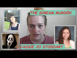 By parkaman on april 27, 2017 1. The Scream Murder The Brutal Murder Of Cassie Jo Stoddart Zoe Wallace Youtube