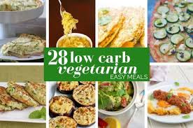 28 Incredible Low Carb Vegetarian Meals Ditch The Carbs