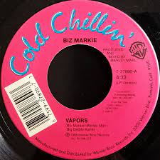 Maybe you would like to learn more about one of these? Biz Markie Vapors 1988 Vinyl Discogs